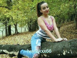 Ivanaxxx66