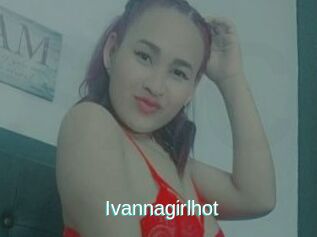 Ivannagirlhot