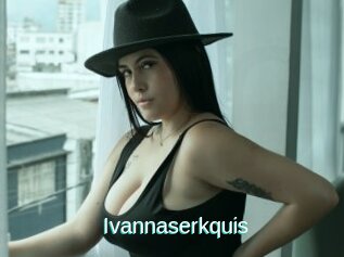 Ivannaserkquis