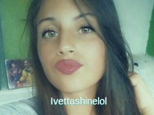 Ivettashinelol