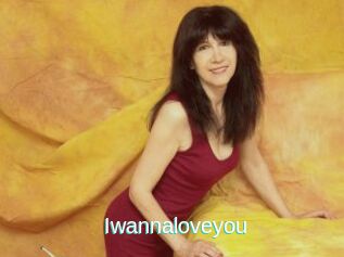 Iwannaloveyou