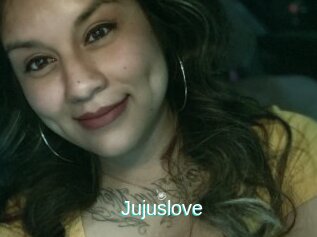 Jujuslove
