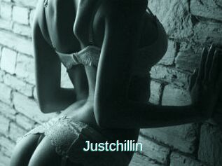 Justchillin