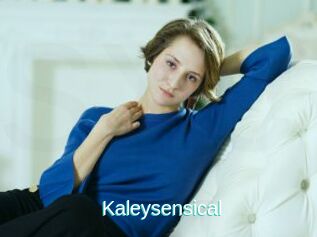 Kaleysensical