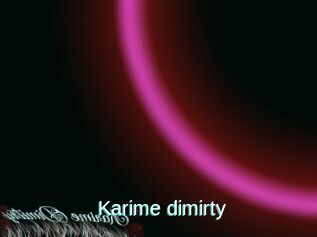 Karime_dimirty