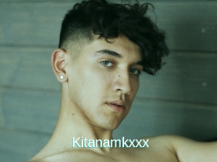 Kitanamkxxx