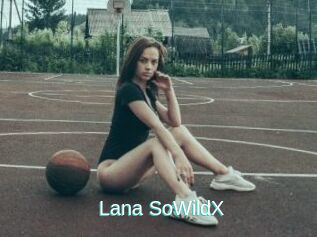 Lana_SoWildX