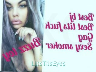 LipsTitsEyes