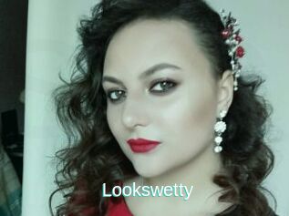Lookswetty