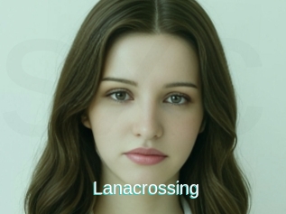 Lanacrossing