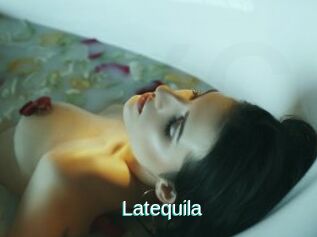 Latequila