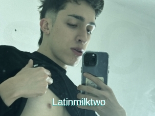 Latinmilktwo