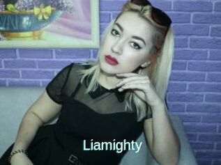 Liamighty
