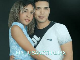 MATIUSANDTHALIAX