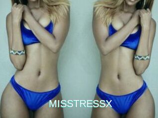 MISSTRESSX