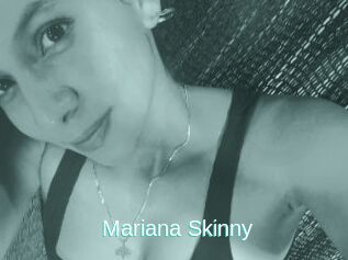 Mariana_Skinny