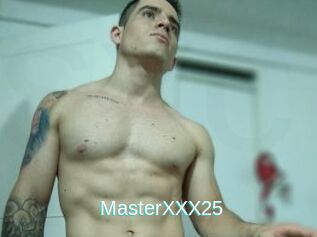MasterXXX25