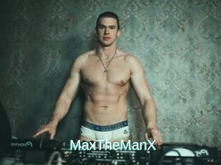 MaxTheManX