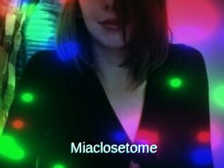Miaclosetome