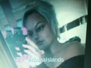 MilanaIslands