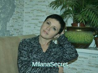 MilanaSecret