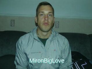 MironBigLove