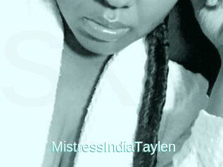 MistressIndiaTaylen