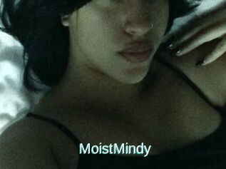 MoistMindy