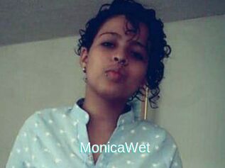 MonicaWet