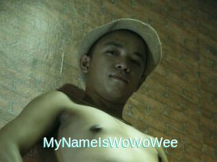 MyNameIsWoWoWee