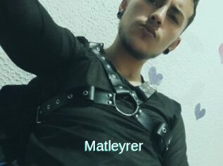 Matleyrer