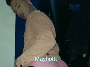 Mayhottt