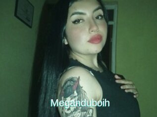 Meganduboih