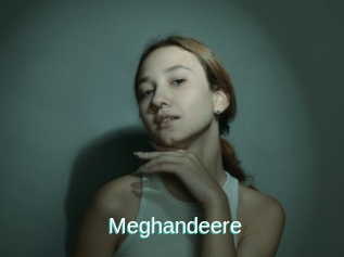 Meghandeere