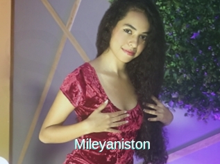 Mileyaniston