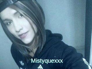 Mistyquexxx