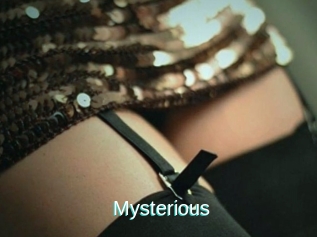 Mysterious