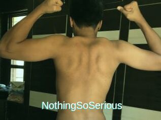 NothingSoSerious
