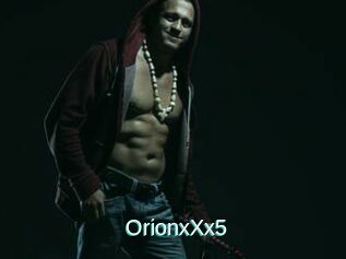 OrionxXx5