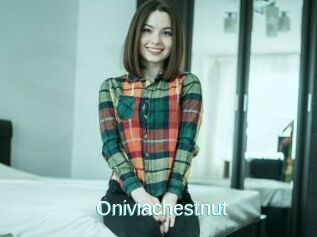 Oniviachestnut
