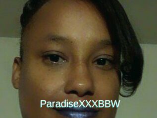ParadiseXXXBBW