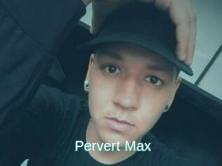 Pervert_Max