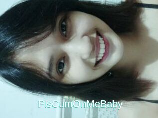 PlsCumOnMeBaby