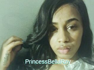 PrincessBellaRay