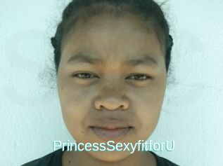 PrincessSexyfitforU