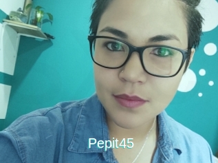 Pepit45