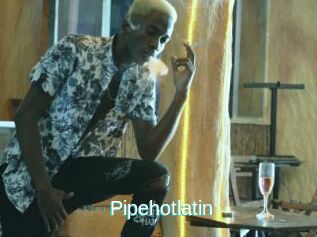 Pipehotlatin