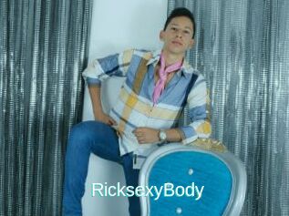 RicksexyBody