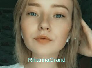 RihannaGrand