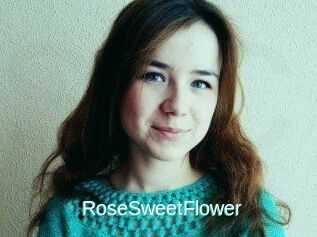 RoseSweetFlower